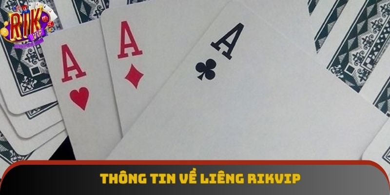 Vài thông tin về Liêng Rikvip người chơi nên biết Vài thông tin về Liêng Rikvip người chơi nên biết